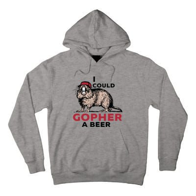I Could Gopher A Beer Tall Hoodie