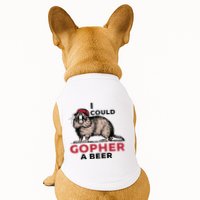 I Could Gopher A Beer Doggie Tank