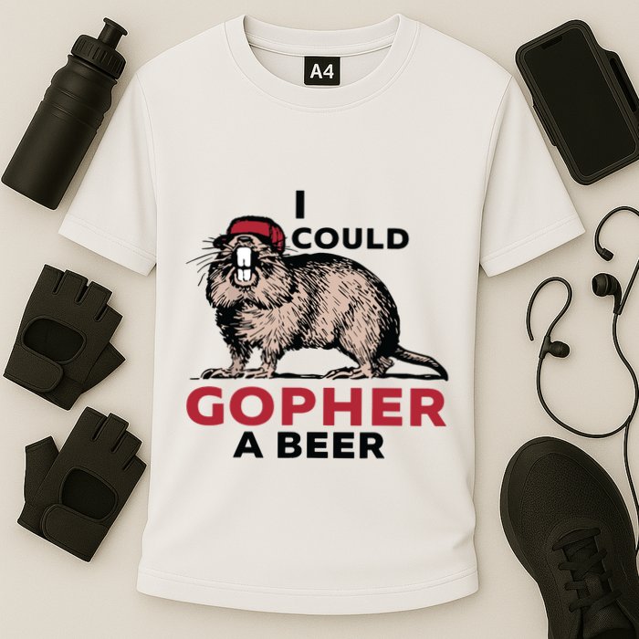 I Could Gopher A Beer Performance Shirt