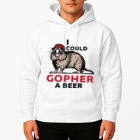 I Could Gopher A Beer Hoodie
