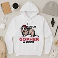 I Could Gopher A Beer Hoodie