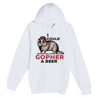 I Could Gopher A Beer Premium Pullover Hoodie