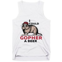 I Could Gopher A Beer Tank Top