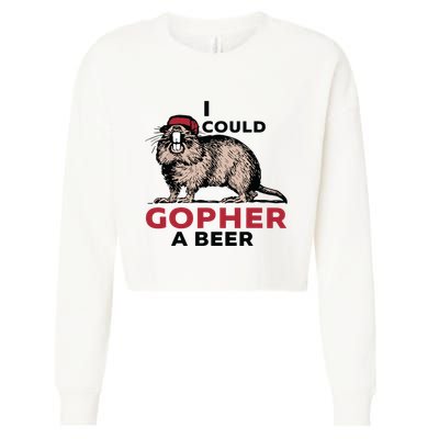I Could Gopher A Beer Cropped Pullover Crew