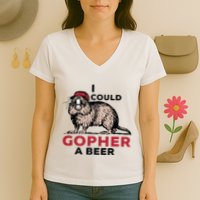 I Could Gopher A Beer Women's V-Neck T-Shirt
