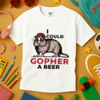 I Could Gopher A Beer Kids T-Shirt