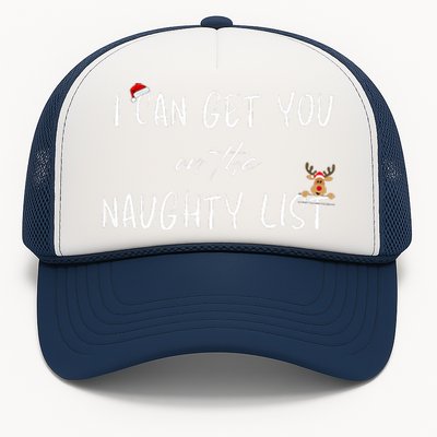 I Can Get You On The Naughty List Funny Christmas Apparell Trucker Hat