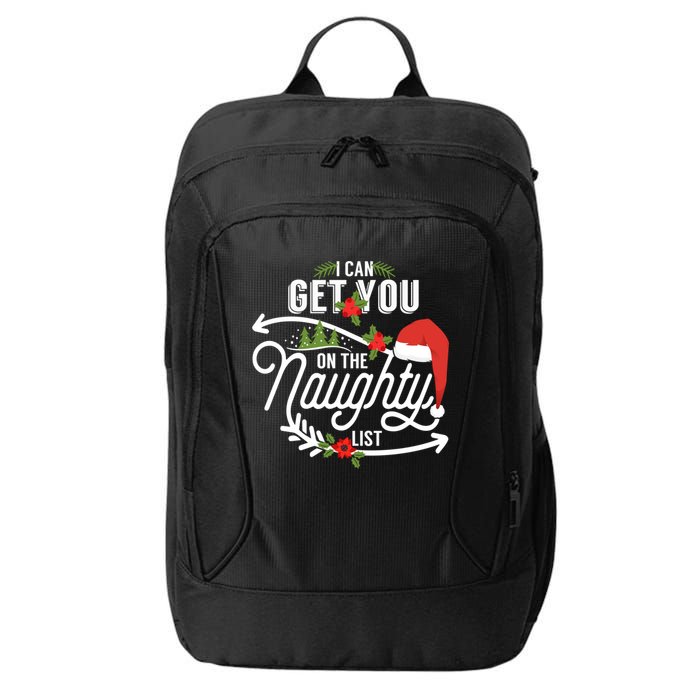 I Can Get You On Santa Naughty List Funny Christmas Gifts City Backpack