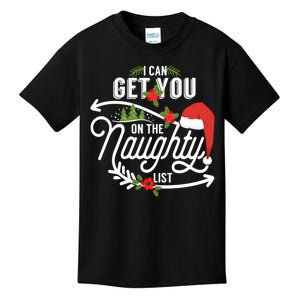 I Can Get You On Santa Naughty List Funny Christmas Gifts Kids T-Shirt