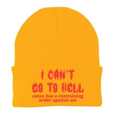 I Cant Go To Hell Satan Has A Restraining Order Against Me Knit Cap Winter Beanie