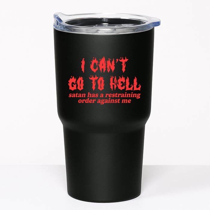 I Cant Go To Hell Satan Has A Restraining Order Against Me Tumbler