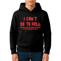 I Cant Go To Hell Satan Has A Restraining Order Against Me Kids Hoodie