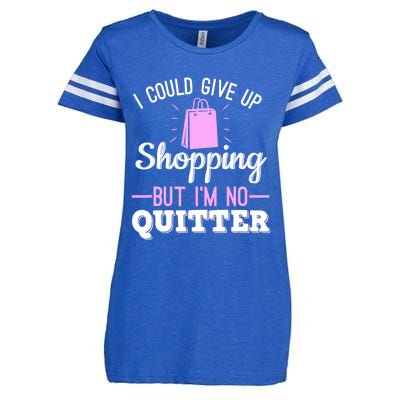 I Could Give Up Shopping But I'm No Quitter Shopaholic Enza Ladies Jersey Football T-Shirt