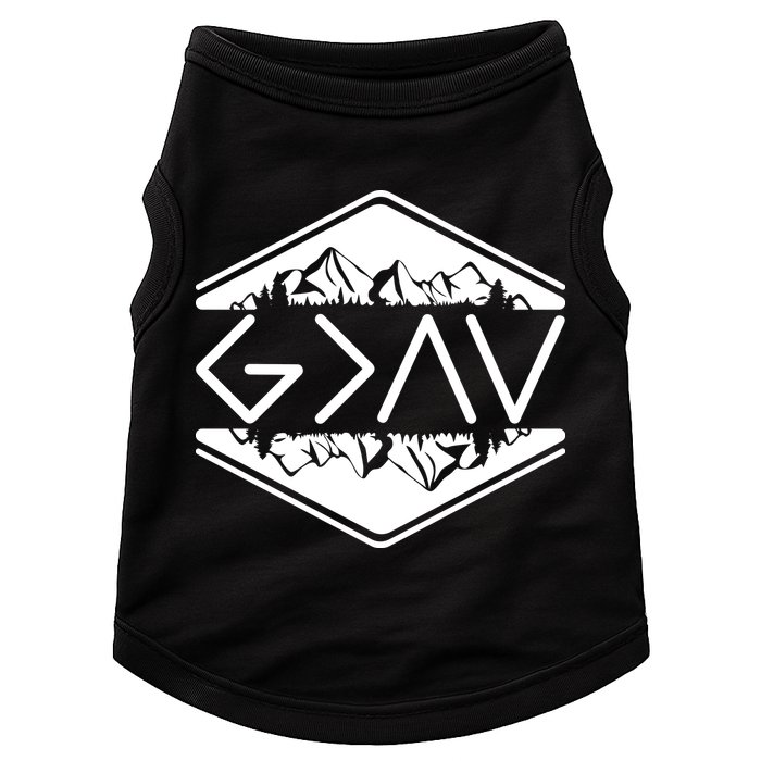 Inspirational Christian God Is Greater Than The High And Lows Camping Doggie Tank