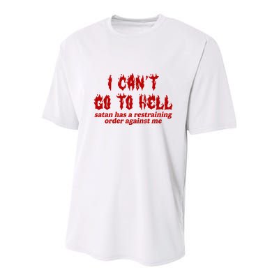 I Cant Go To Hell Satan Has A Restraining Order Against Me Funny Youth Performance Sprint T-Shirt