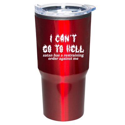 I Cant Go To Hell Satan Has A Restraining Order Against Me Tumbler