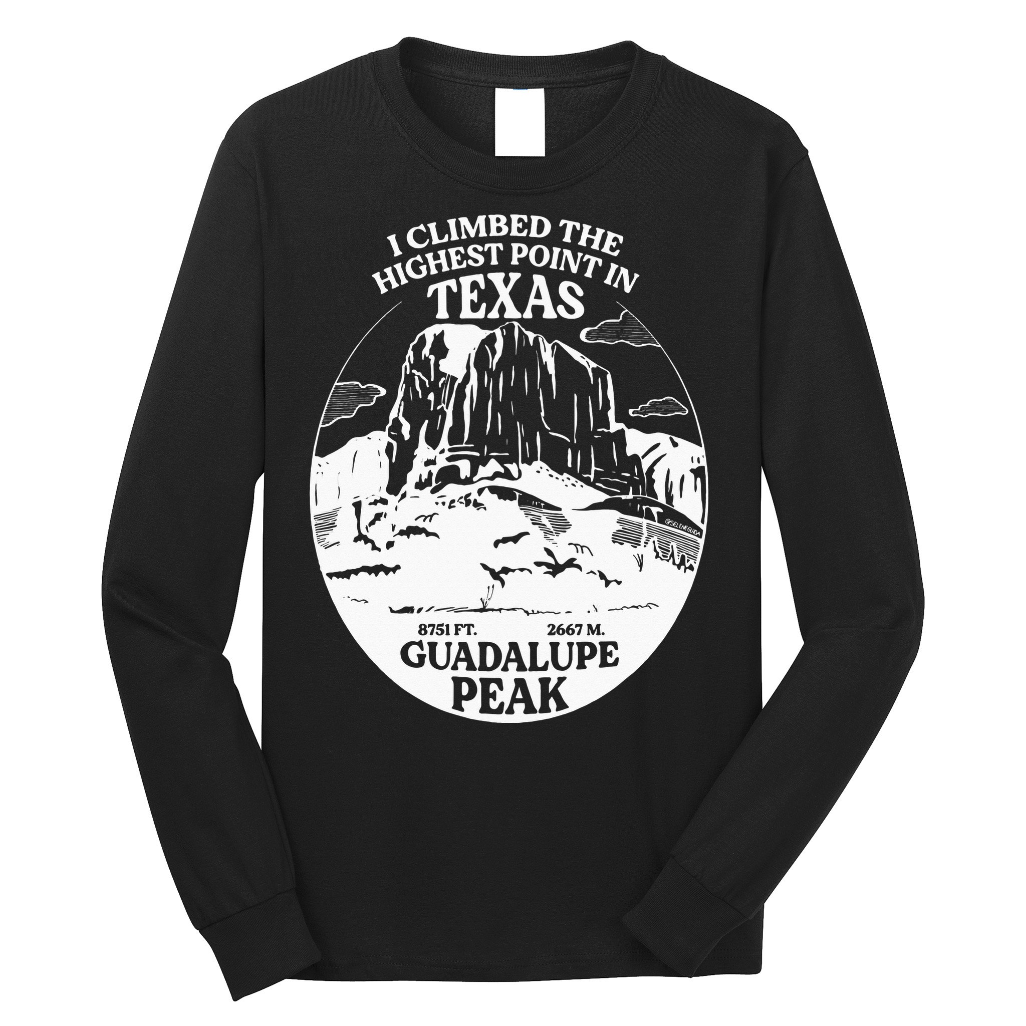 I Climbed Guadalupe Peak- The Highest Point In Texas Long Sleeve Shirt
