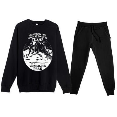 I Climbed Guadalupe Peak- The Highest Point In Texas Premium Crewneck Sweatsuit Set