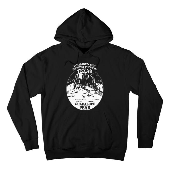 I Climbed Guadalupe Peak- The Highest Point In Texas Tall Hoodie