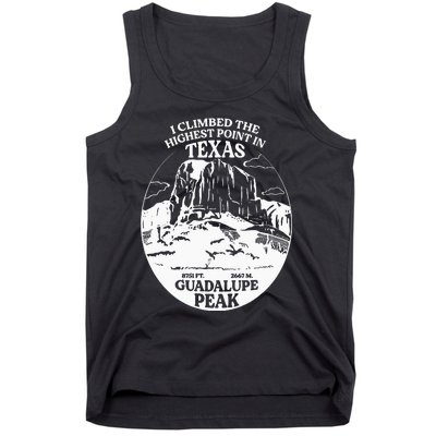 I Climbed Guadalupe Peak- The Highest Point In Texas Tank Top