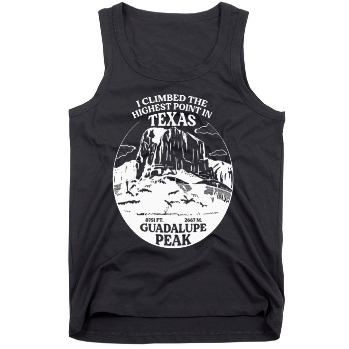 I Climbed Guadalupe Peak- The Highest Point In Texas Tank Top