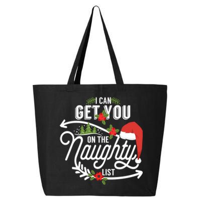 I Can Get You On Santa Naughty List Funny Christmas Funny Gift Cute Gift 25L Jumbo Tote