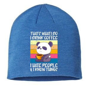 I Coffee Hate People And Knows Things Panda Great Gift Sustainable Beanie