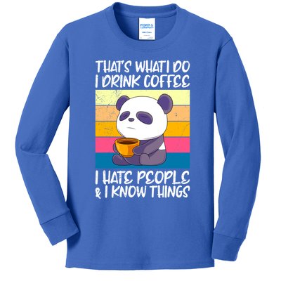 I Coffee Hate People And Knows Things Panda Great Gift Kids Long Sleeve Shirt