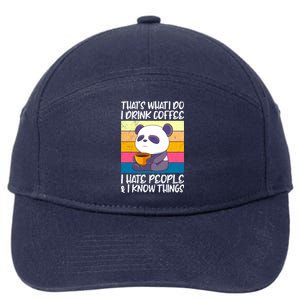 I Coffee Hate People And Knows Things Panda Great Gift 7-Panel Snapback Hat