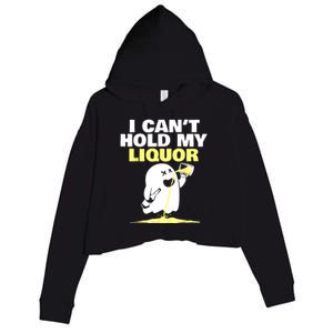 I CanT Hold My Liquor Crop Fleece Hoodie