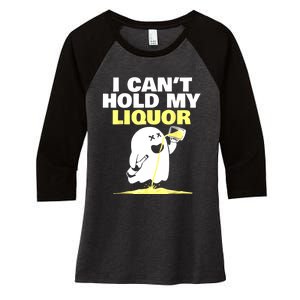 I CanT Hold My Liquor Women's Tri-Blend 3/4-Sleeve Raglan Shirt