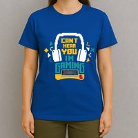I CanT Hear You IM Gaming Pc Gamers Themed Gift T-Shirt