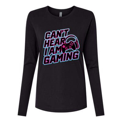 I Can’T Hear I Am Gaming Gamer Game Lover Gift Womens Cotton Relaxed Long Sleeve T-Shirt