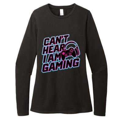 I Can’T Hear I Am Gaming Gamer Game Lover Gift Womens CVC Long Sleeve Shirt