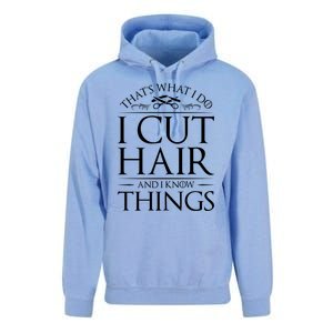 I Cut Hair And Know Things Hairdresser Hairstylist Barber Cute Gift Unisex Surf Hoodie