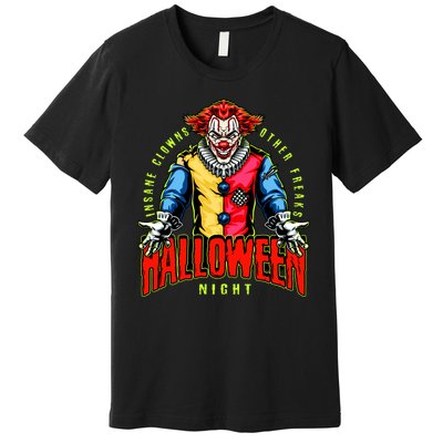 Insane Clowns Halloween Night Creepy Clown Premium T-Shirt