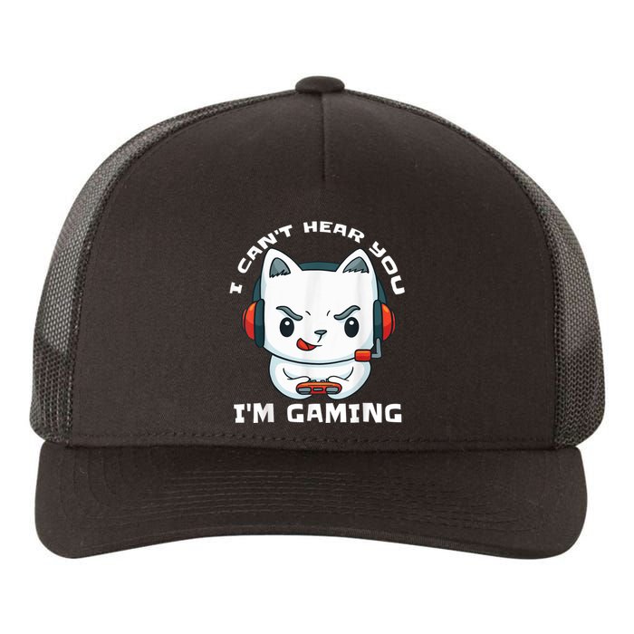 I Cant Hear You Im Gaming Funny Gamer Gift Mic And Headset Yupoong Adult 5-Panel Trucker Hat