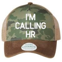 Im Calling HR Funny Jokes Sarcastic Legacy Tie Dye Trucker Hat