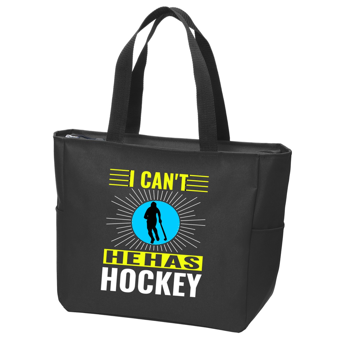 I Cant He Has Hockey Zip Tote Bag