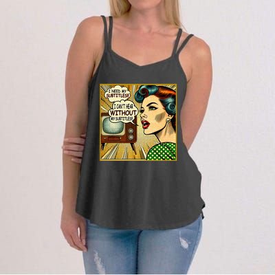 I CanT Hear Need Subtitles Watch Loud Tv Humorous Sayings Women's Strappy Tank