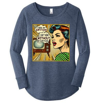 I CanT Hear Need Subtitles Watch Loud Tv Humorous Sayings Women's Perfect Tri Tunic Long Sleeve Shirt