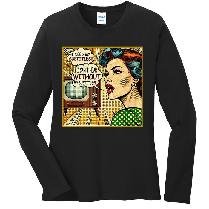 I CanT Hear Need Subtitles Watch Loud Tv Humorous Sayings Ladies Long Sleeve Shirt