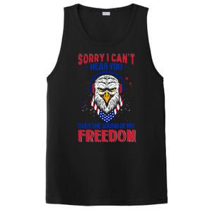 I Cant Hear You Over The Sound Of My Freedom PosiCharge Competitor Tank