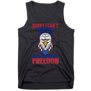 I Cant Hear You Over The Sound Of My Freedom Tank Top