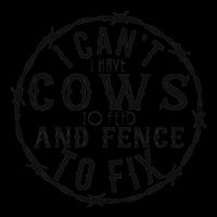 I CanT Have Cows To Feed And Fence To Fix Farmer 16oz Travel Tumbler