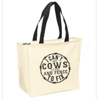 I CanT Have Cows To Feed And Fence To Fix Farmer Zip Tote Bag