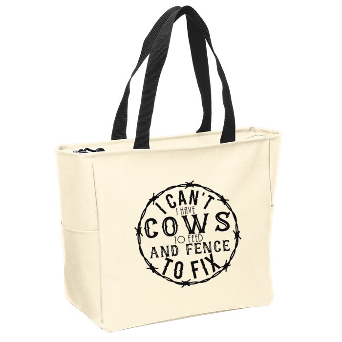 I CanT Have Cows To Feed And Fence To Fix Farmer Zip Tote Bag