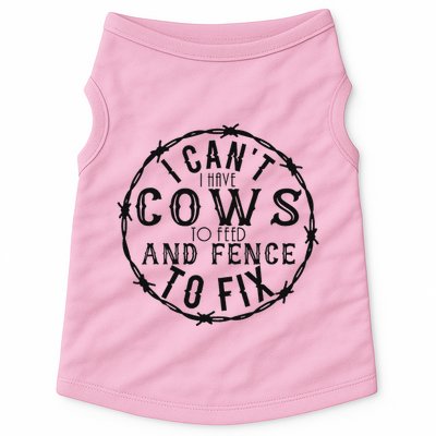 I CanT Have Cows To Feed And Fence To Fix Farmer Doggie Tank