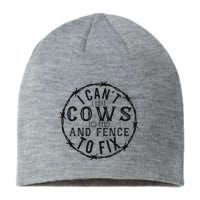 I CanT Have Cows To Feed And Fence To Fix Farmer Sustainable Beanie