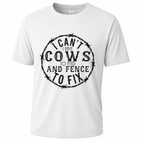 I CanT Have Cows To Feed And Fence To Fix Farmer Performance Shirt